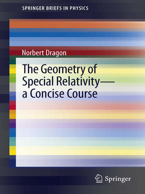 cover image of The Geometry of Special Relativity--a Concise Course